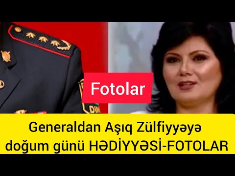 Generaldan Aşıq Zülfiyyəyə doğum günün HƏDİYYƏSİ-FOTOLAR