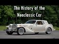 Ep. 15 Riding High: The History of the Neoclassic Car