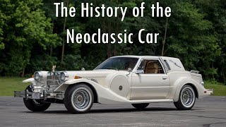 Ep. 15 Riding High: The History of the Neoclassic Car