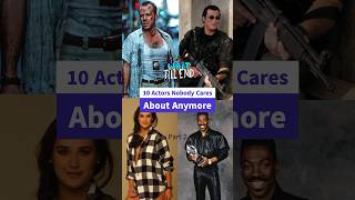 10 actors nobody cares about anymore Part 2 #youtube #short