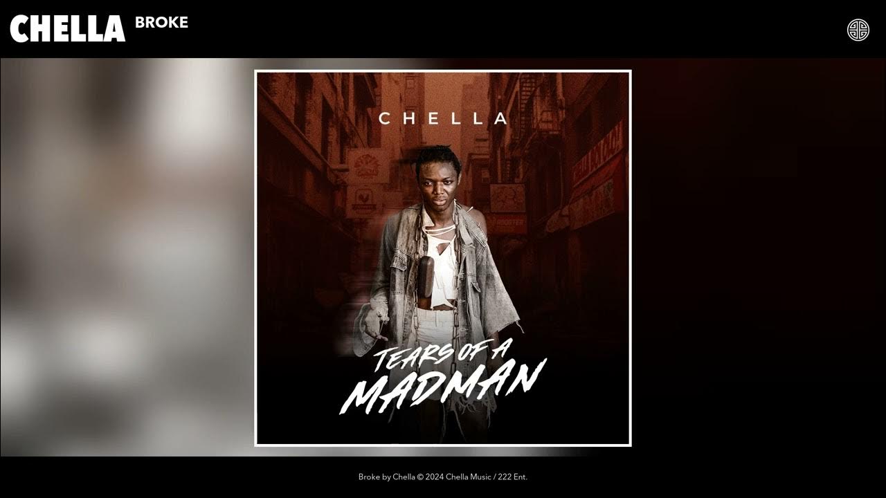Chella - Broke (Official Audio) Chella - Broke (Official Audio)