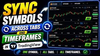 How to Sync Symbols Across Tabs and Timeframes in TradingView
