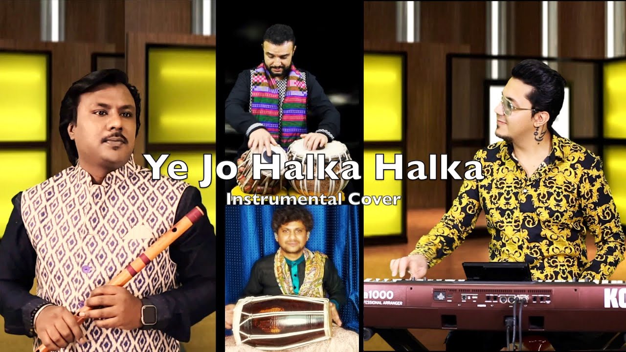 Ye Jo Halka Halka   Instrumental Cover