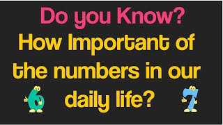 How Important Of The Numbers In Our Daily Life?