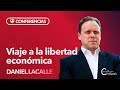 Daniel Lacalle | Viaje a la LIBERTAD ECONÓMICA