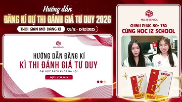 [Học IZ School] Hướng dẫn đăng kí tài khoản dự thi TSA đợt 1 -2026
