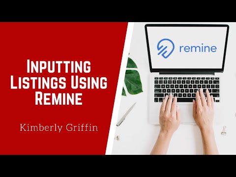 Inputting Listings Using Remine | 4/28/21