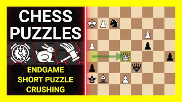 Chess Puzzles to Practice. Themes: Endgame, Short puzzle, Crushing. Learn Chess