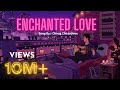 Enchanted love  chirag chiranjivee  new original song  cc official