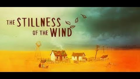 The Stillness of the Wind - 4