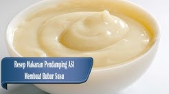 Makanan Pendamping ASI Resep BUBUR SUSU Untuk Bayi Umur 6 Bulan - Durasi: 0.40. Makanan Pendamping ASI Resep BUBUR SUSU Untuk Bayi Umur 6 Bulan - Durasi: 0.40.