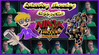 Ninja Turtles The Next Mutation Theme - Saturday Morning Acapella