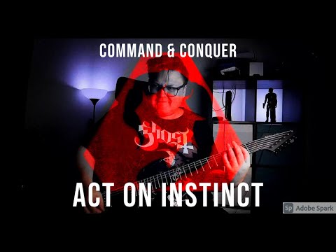 COMMAND & CONQUER - Act On Instinct (cover featuring Marko Mäkinen)