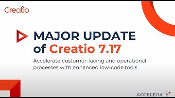 Creatio 7.17 Major update: Accelerating your app and process delivery with revamped no-code tools