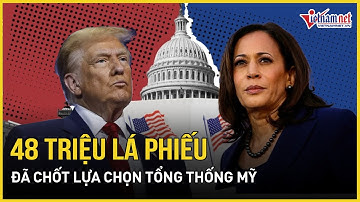 Cập nhật bầu cử Mỹ 2024: Hơn 48 triệu lá phiếu đã được bỏ, cử tri đã quyết định chọn ai | VietNamNet