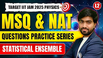 Top IIT JAM Physics Important Questions on Statistical Ensemble for 2025 Preparation | IFAS