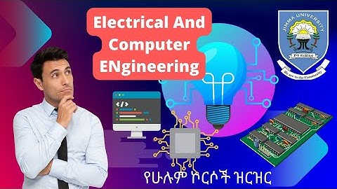 Electrical and Computer Engineering Courses in Jimma University Listed
