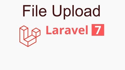 Laravel 7 tutorial #20 upload file