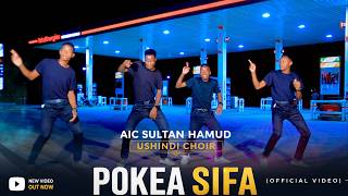 A.I.C SULTAN HAMUD USHINDI CHOIR - POKEA SIFA ( VIDEO)