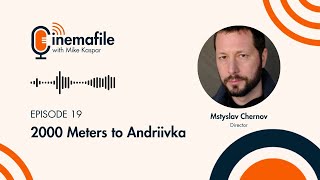 2000 Meters to Andriivka - Director Mstyslav Chernov