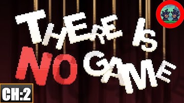 There is No Game | Chapter 2 Guide: Behind the Scenes