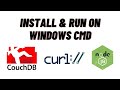 How to Install and RUN CouchDB on Windows 10 [Code Using CMD]