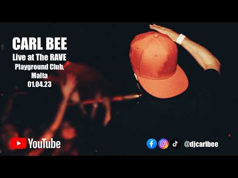 Carl Bee Live at The RAVE - Playground Club, Malta - 01.04 .2023