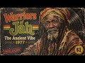 Roots Reggae (1977) [Unreleased Album] The Ancient Vibe – Warriors of Jah