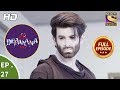 Ek Deewaana Tha Ep 27 Full Episode 28th November 2017 Ek Deewaana Tha Ep 27 Full Episode 28th November 2017