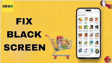 How To Fix And Solve Black Screen On Blinkit App | Final solution