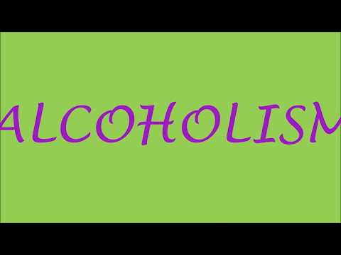 ALCOHOLISM