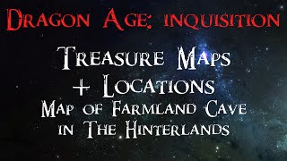 DA: Inquisition - Map of Farmland Cave - The Hinterlands Treasure Map #3