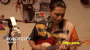 Robot City - Abstract at Tagu Jams