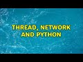 Thread Network And Python 