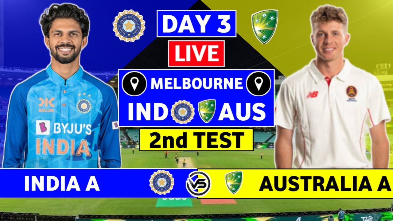 India A vs Australia A 2nd Test Live Scores | IND vs AUS 2nd Test Day 3 ...