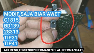 TRIK MODIFIKASI TRANSISTOR NPN&PNP BD139 2SD313 TIP31 TIP41 KE PSU MESIN TONE KONTROL POWER