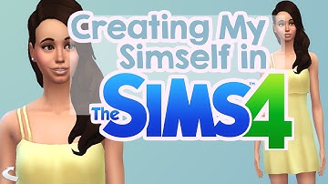 Creating My Simself in The Sims 4!