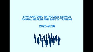 2025 San Francisco VA Pathology Safety training video