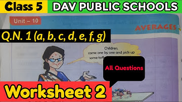 DAV class 5 maths unit 10 worksheet 2 all Questions solved