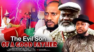 The Evil Son Of A Good Father - Nigerian Movie