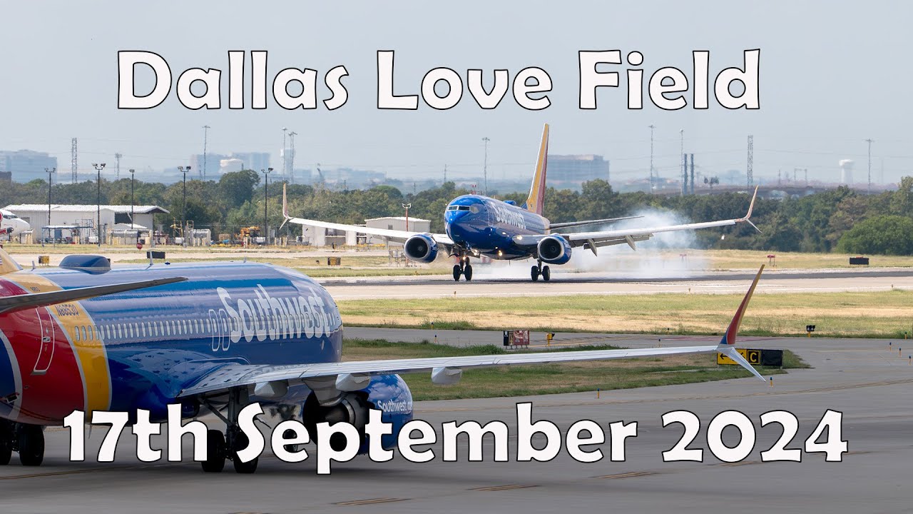 Plane Spotting @ Dallas Love Field (DAL)  : 17th September 2024