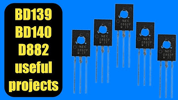 Top5 projects using BD139 / BD140 / D882 transistor | simple electronics project
