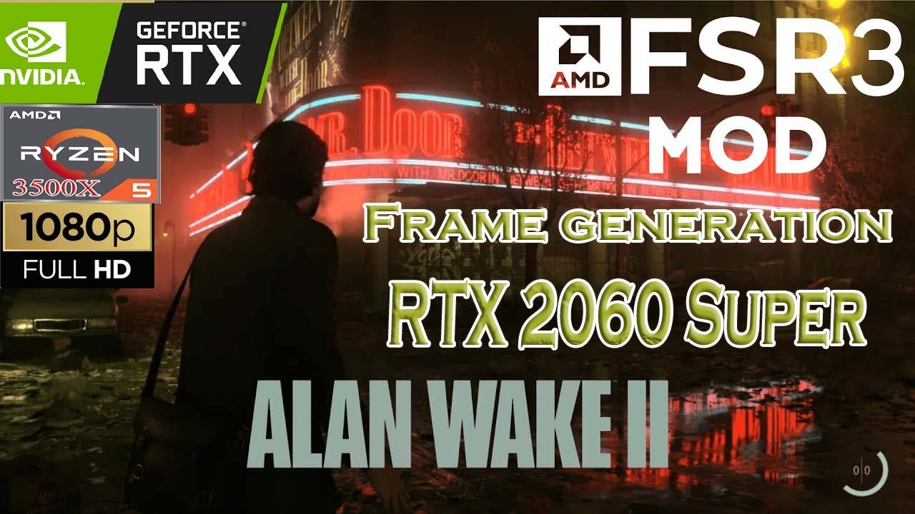 Alan Wake 2 RTX 2060 Super FSR 3 Frame generation on vs off - YouTube