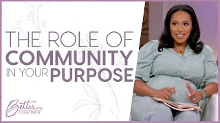 Toni Collier: Your Story is Divinely Designed by God | Better Together TV