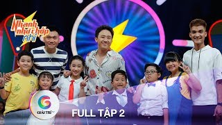 NHANH NHƯ CHỚP NHÍ – Tập 2 - FULL | Mạc Văn Khoa và Xuân Nghị 