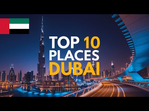 Top 10 Best Places To Visit In Dubai 2025 I Move & Explore