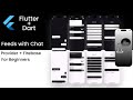 Feeds App With Chat For Beginners | Flutter | Dart | Provider | Firebase |  Episode 2