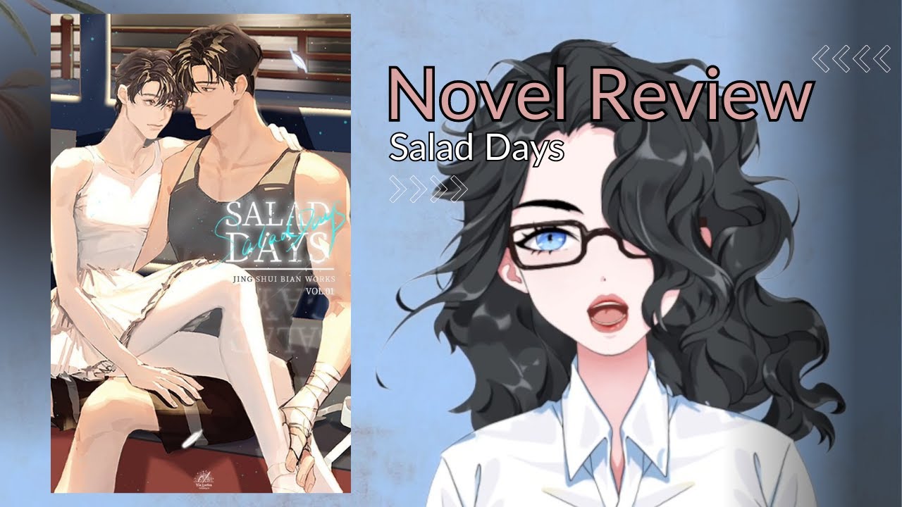 Novel Review | Salad Days by Jing Shuibian - YouTube