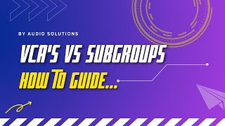 Difference between VCA's and Subgroups