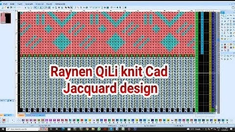 Raynen QiLi KnitCAD Jacquard design Part
